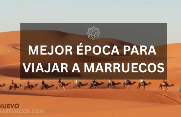 mejor época para viajar a Marruecos