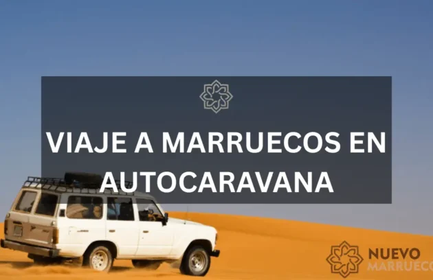 viaje a marruecos en autocaravana