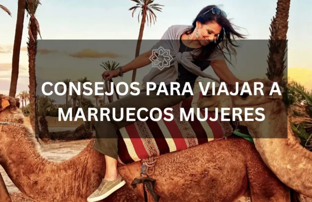 Consejos para viajar a Marruecos mujeres